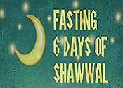 The virtue of fasting six days of Shawwaal Aaaaa12