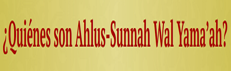 ¿Quiénes son Ahlus-Sunnah Wal Yama’ah? Untitl26