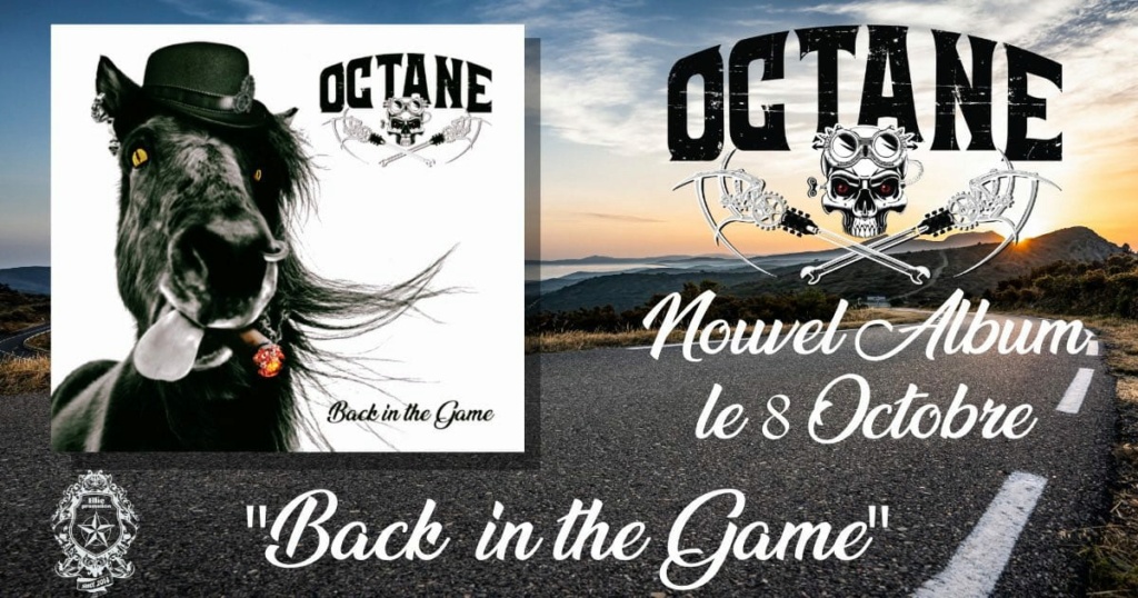 OCTANE " back in the game"octobre 2022 hard/métal 30664410