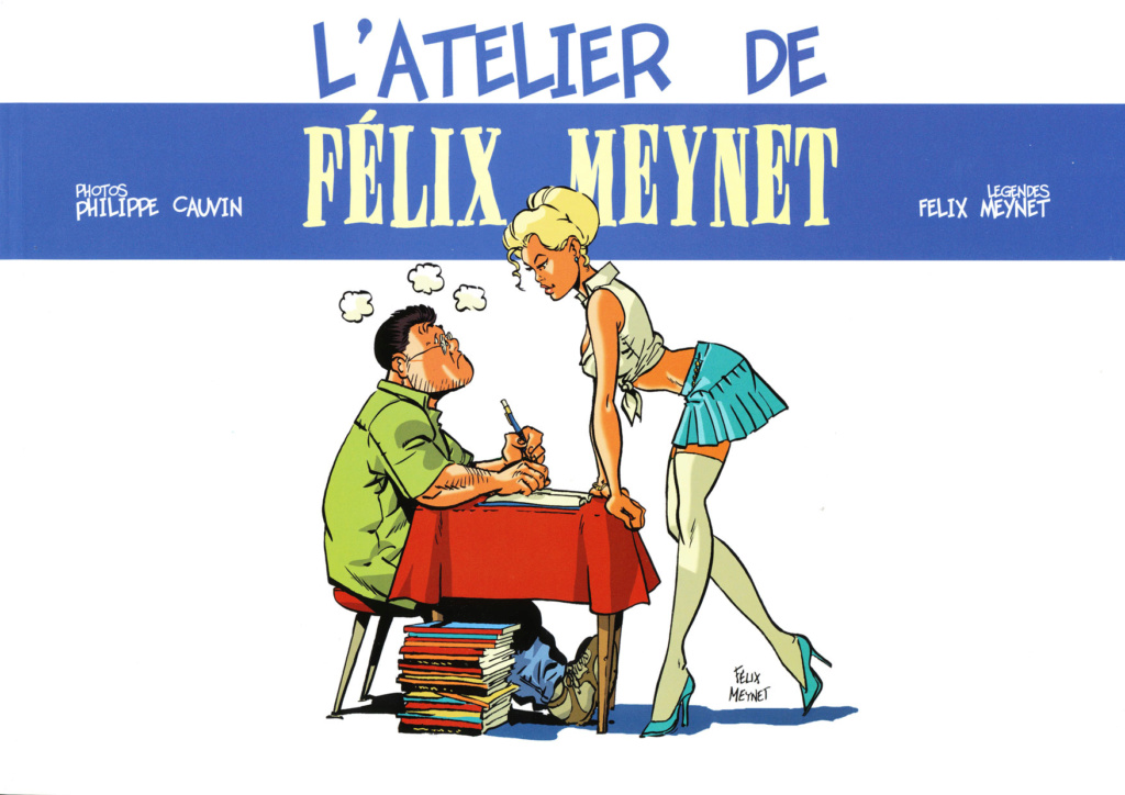 Felix Meynet le savoyard - Page 5 Atelie24