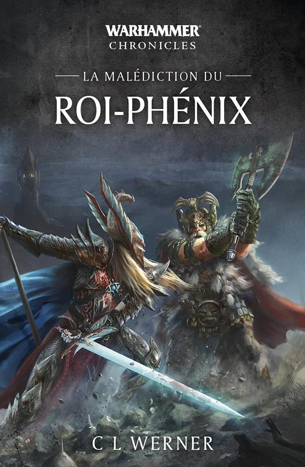  [Time of Legends] La Malédiction du Roi Phénix - The War of Vengeance III - de C L Werner 97817813