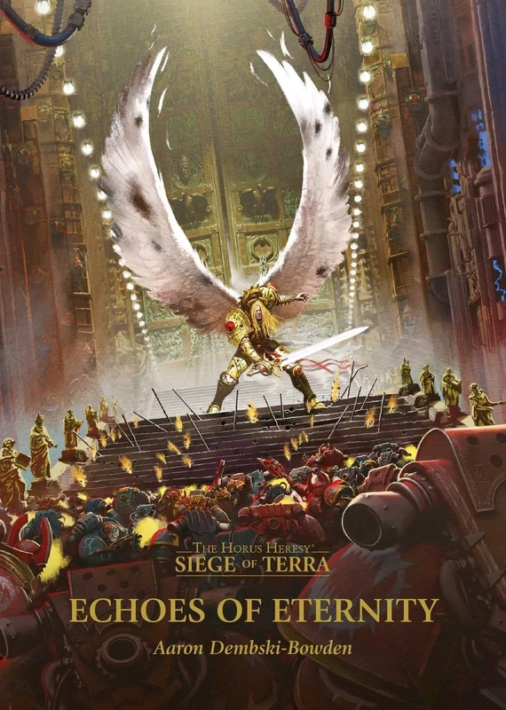 [Horus Heresy] The Siege of Terra - VII - Echoes of Eternity d'Aaron Dembski-Bowden Blogg191