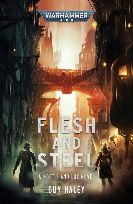 Warhammer Crime: Flesh and Steel de Guy Haley Bloggi24