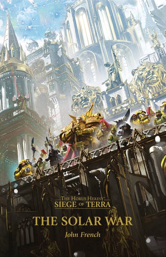 [Horus Heresy] The Siege of Terra - I - The Solar War de John French Blpro145