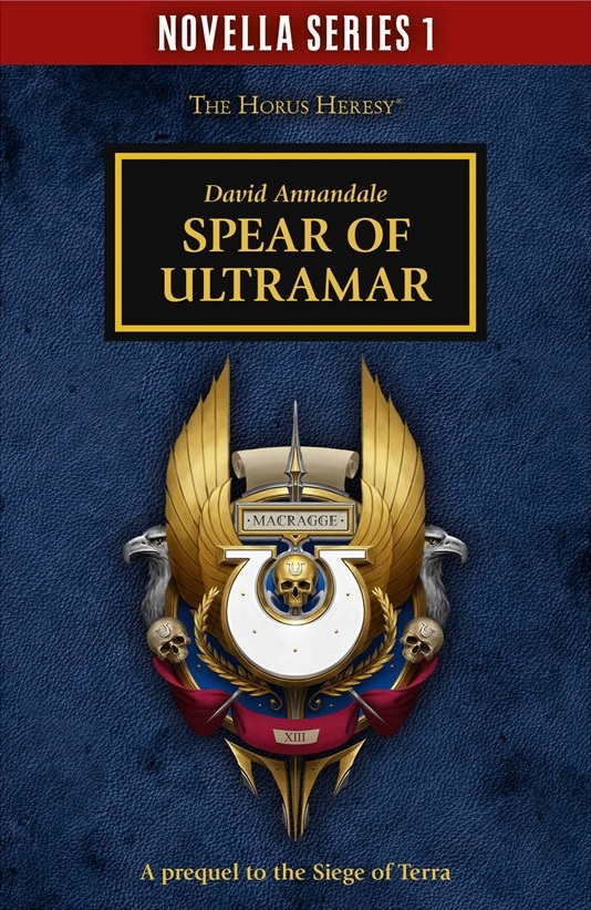 [Horus Heresy] Spear Of Ultramar de David Annandale - Novella Blproc74