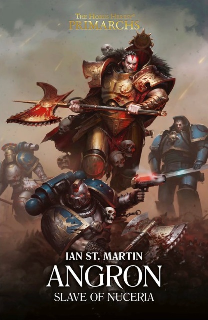 Review VO de Primarch Series - XI - Angron de Ian St Martin C2629e10