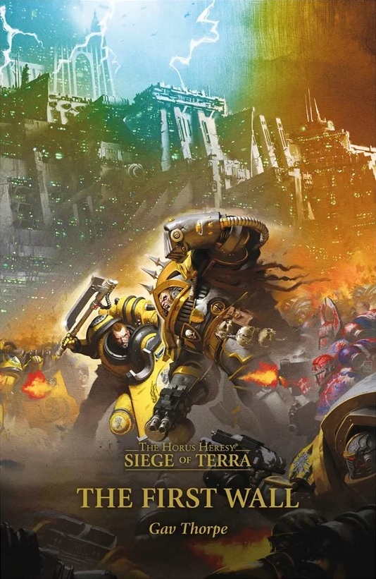 [Horus Heresy] The Siege of Terra - III - The First Wall de Gav Thorpe Eafqds10