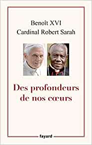 BENOIT XVI ECRIT UN LIVRE AVEC LE CARDINAL SARAH SUR LE CELIBAT SACERDOTAL - Page 7 Livre10