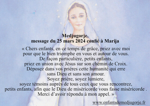 Messages du 25 du mois de la Vierge à Medjugorje - Page 7 Messag11