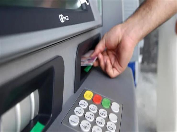 هام للموظفين - أشهر 4 أخطاء لماكينات ATM.. كيف تتعامل معها خلال فترة إجازة البنوك  2023_115