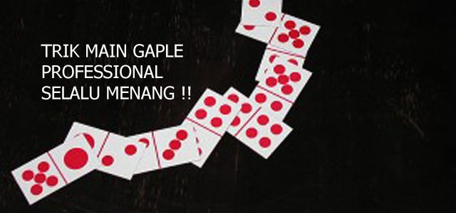 Trik main gaple professional selalu menang Gaple10