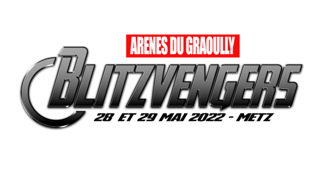 Arènes du Graoully > BlitzVengers / 28 & 29 Mai 2022 / METZ Blitzv16