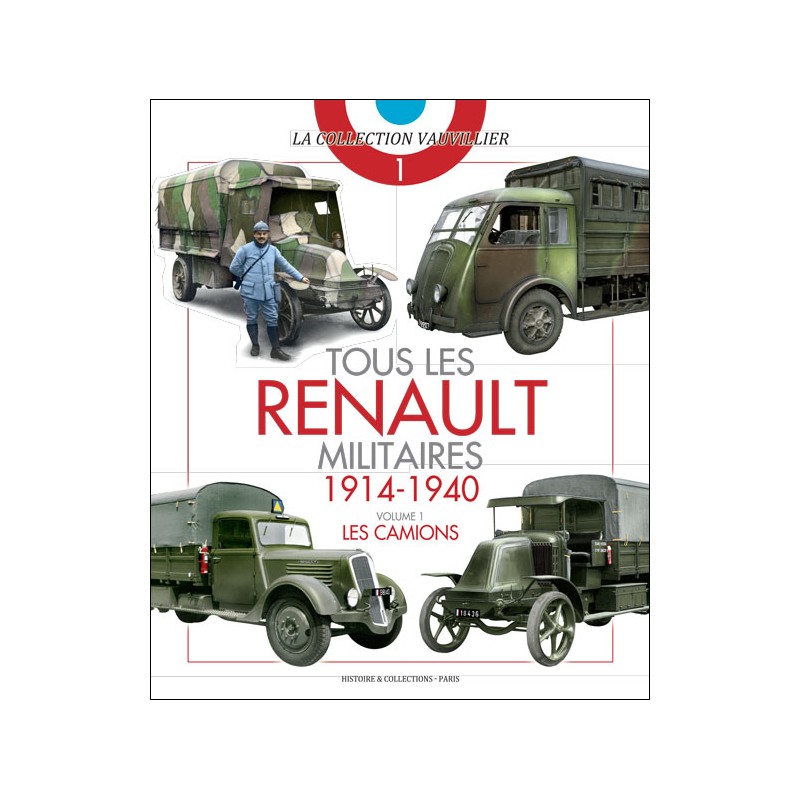 Renault et Laffly militaires 1914-1940 - Histoire & Collections 115