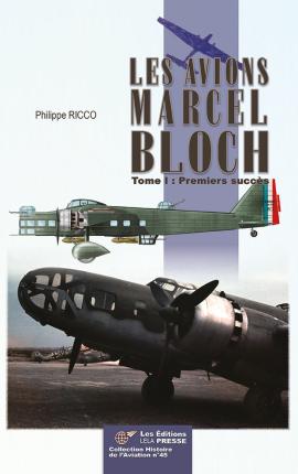 Souscription Les avions Marcel Bloch - Collection Histoire de l'aviation - LELA Presse 305_4314