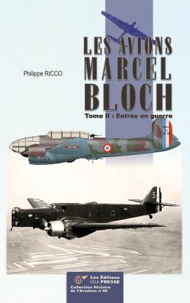 Souscription Les avions Marcel Bloch - Collection Histoire de l'aviation - LELA Presse 305_4315