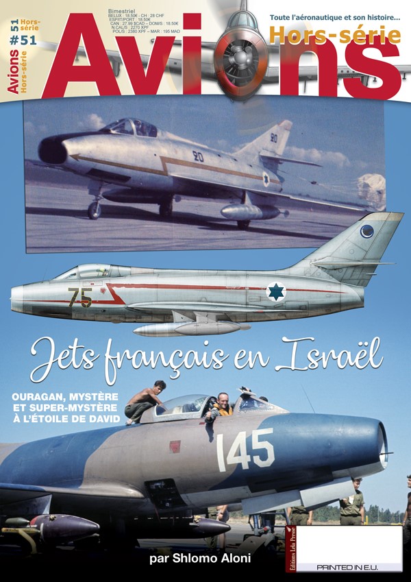 JETS français en Israël - Ouragan, Mystère et Super-Mystère à l’étoile de David - Lela Presse 84396110
