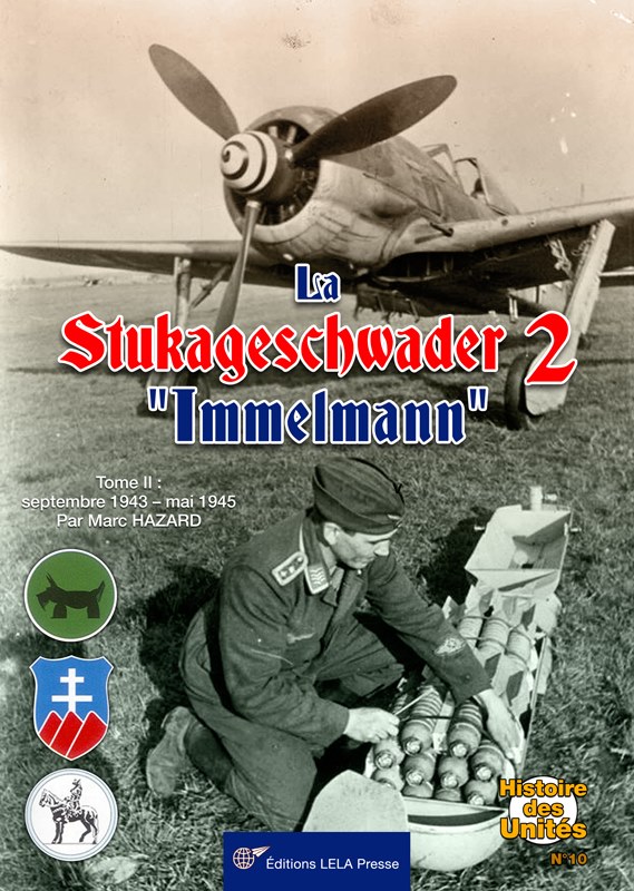 La Stukageschwader 2 'Immelmann'. Tome 02 - Lela Presse 8dgkx10