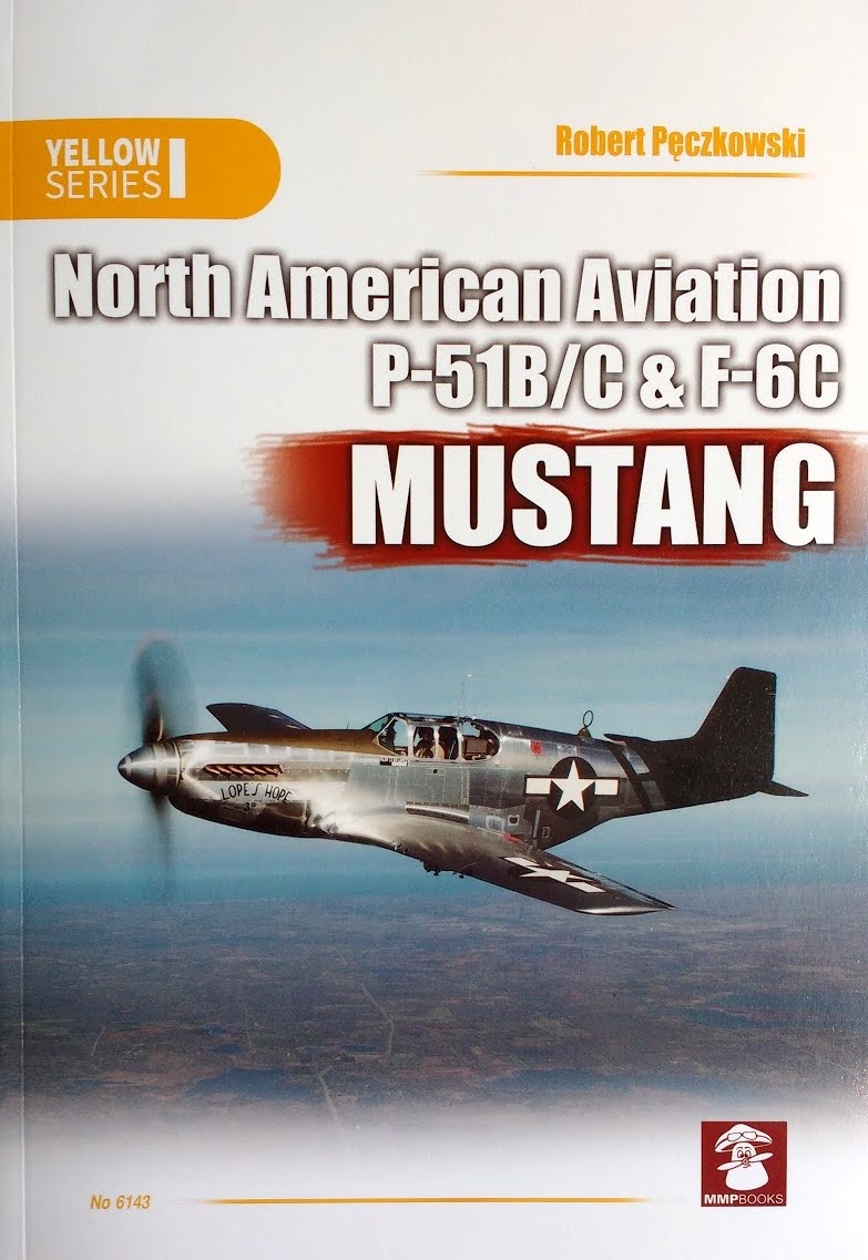 P-51B/C & F-6C Mustang - Yellow Series n°6143 MMP Books Img_2212