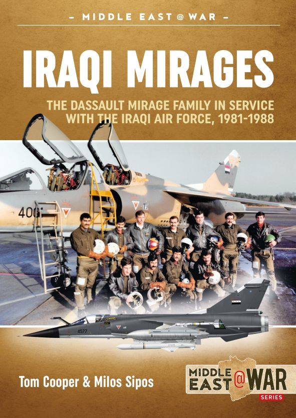 Iraqi Mirages - Middle east @ war n°17 - Tom Cooper & Milos Sipos Livre_10