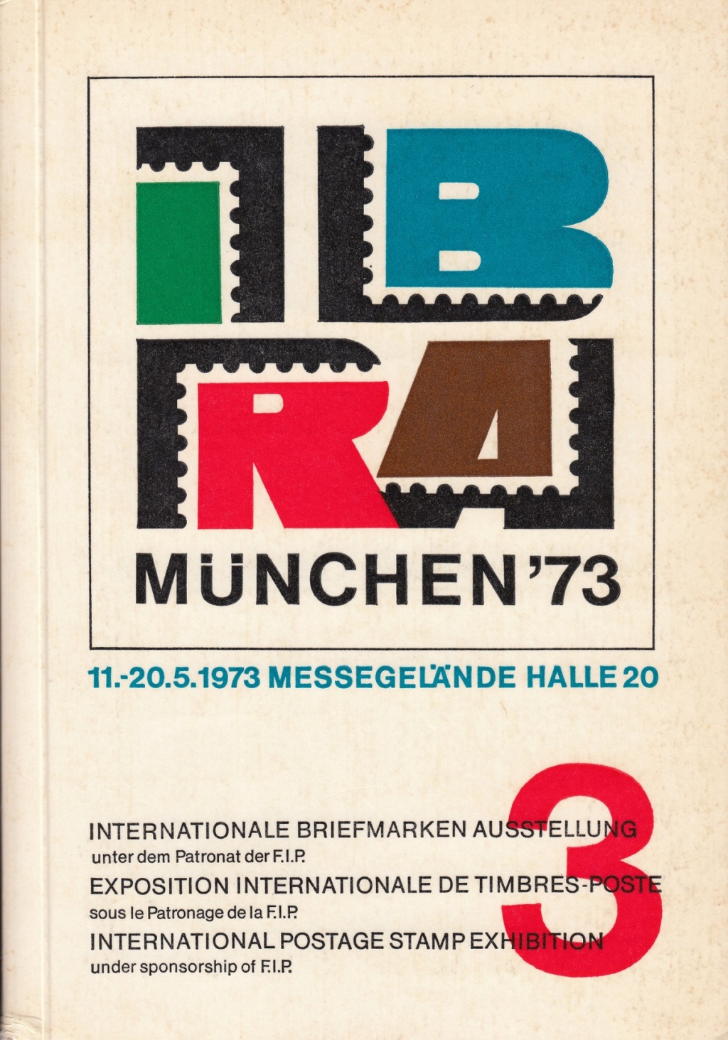 Die IBRA (Internationale Briefmarkenausstellung) München '73 Ibram110