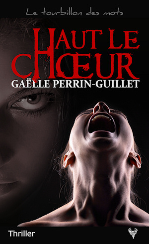 HAUT LE CHOEUR de Gaëlle Perrin-Guillet. Haut_l10