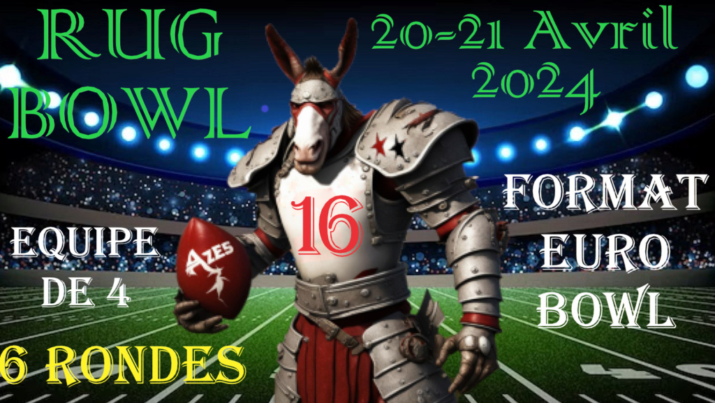 RUGBOWL XVI (Toulouse) : 20 et 21 Avril 2024  [complet] Rugbow10