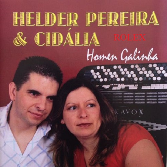 Helder Pereira & Cidália - Homem Galinha 2011(Reliquias 2018) 500x5019