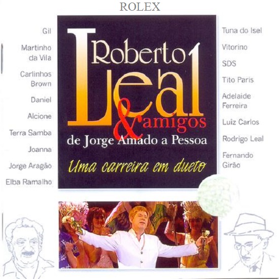 Roberto Leal & Amigos de Jorge Amado a Pessoa - Uma Carreira em Dueto 2008(RELIQUIA 2019) 500x5096