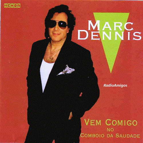 Marc Denis - Vem comigo no comboio da saudade 2010(Reliquias 2020) Frente10