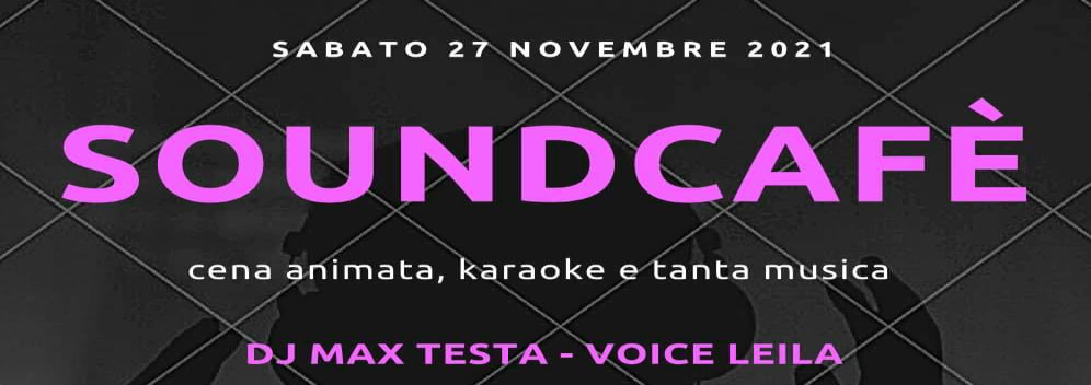 Soundcafè - PARMA: DJ Max Testa & Leila Voice 26077910