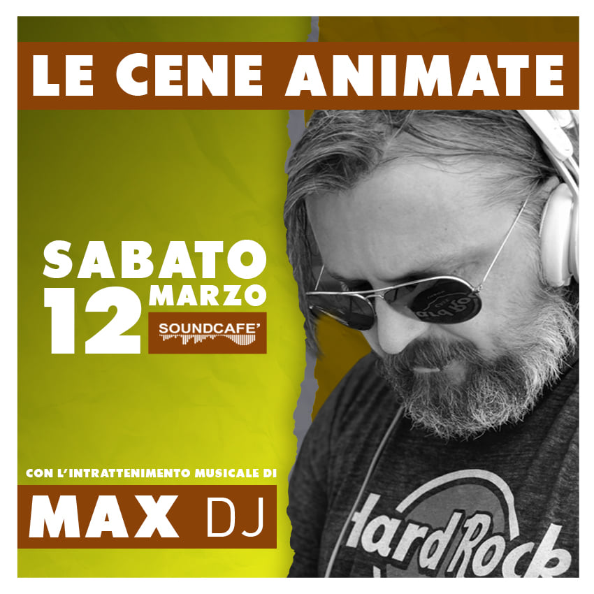 Soundcafè - Parma: DJ Max Testa - 12 marzo 2022 27543510