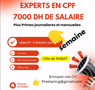 Offre d'emploi :Experts en CPF : 7000 DH/Mois Offre10