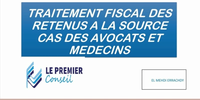 fiscal - Traitement Fiscal Des Retenus A La Source Cas Des Avocats Et Medecins Ras_av10