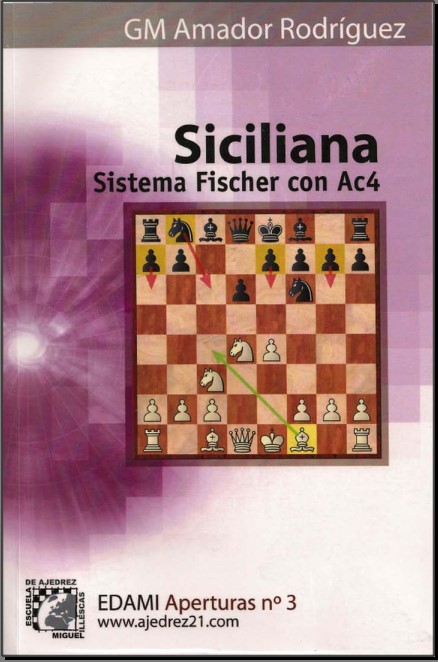 Rodriguez Amador - Siciliana Sistema Fischer con Ac4, 2009-NoOCR, 101p Rodrig10