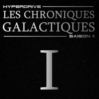 Les Chroniques Galactiques Saison 2 : Episode 1 Episod14