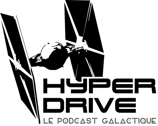 Hyperdrive, le podcast galactique ! Hyperd10