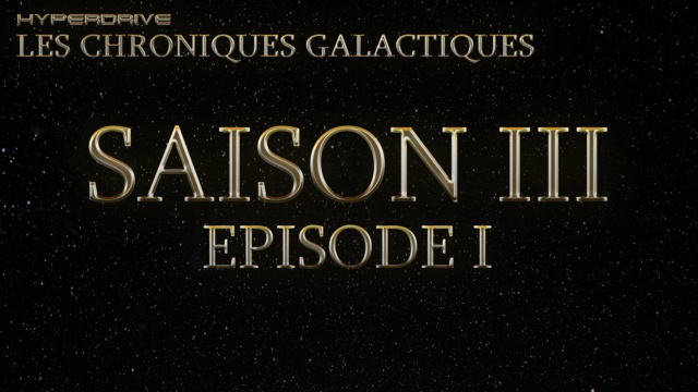 Les Chroniques Galactiques Saison 3 : Episode 1 S3_ep_10