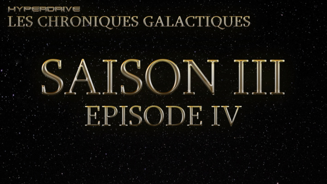 Les Chroniques Galactiques Saison 3 : Episode 4 S3_ep_14