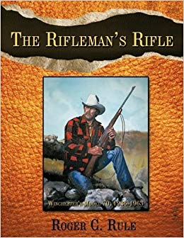 The rifleman's rifle ou la "bible" WINCHESTER modèle 70 Riflem11