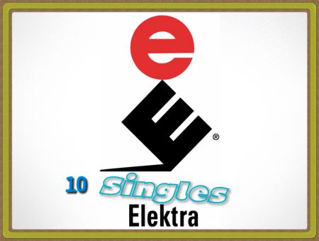 10 Singles Elektra 8xkqxn10