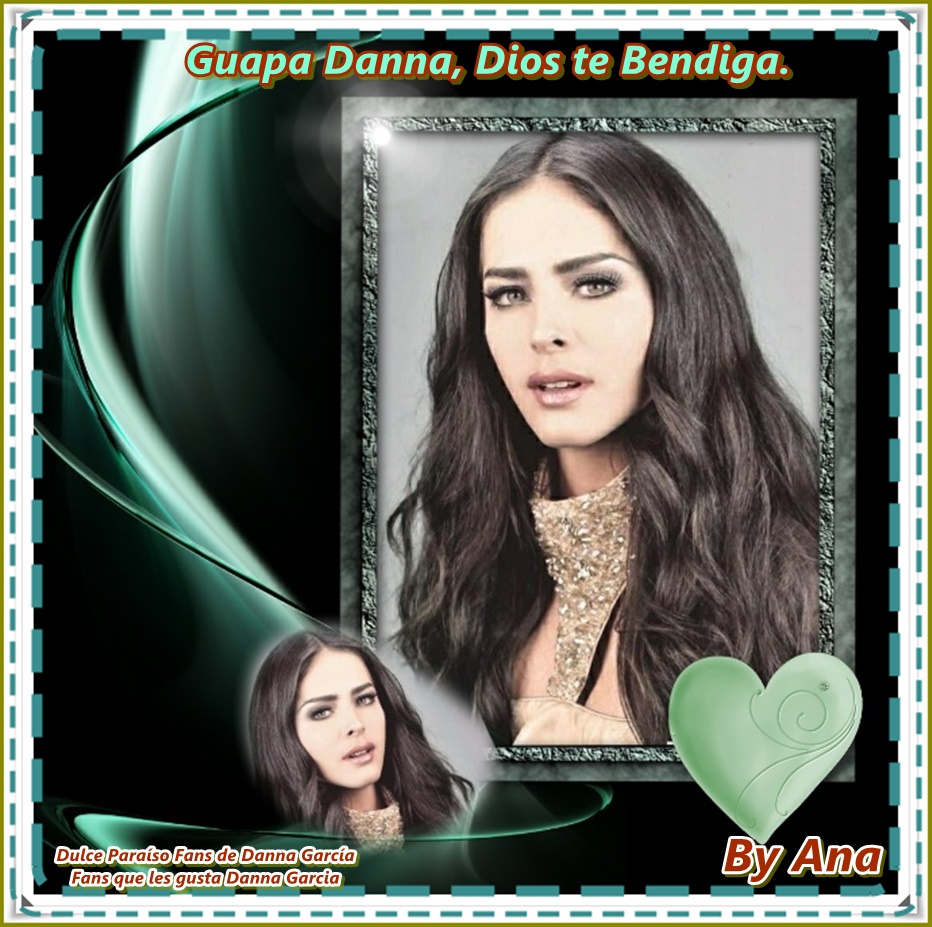 Un banners para la más hermosa..siempre tú Danna García.. - Página 22 Guapaa10