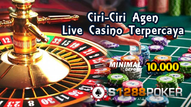 Ciri-Ciri Agen Live Casino Terpercaya Ino11