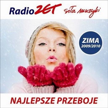 Radio Zet Siła Muzyki Najlepsze Przeboje ZIMA 2009/2010 2vi49b10