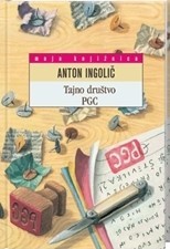Anton Ingolič  - Tajno društvo PGC 60040110