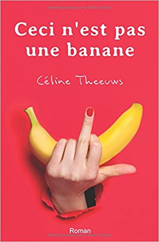 [Theeuws, Céline] Ceci n'est pas une banane 41-smo10
