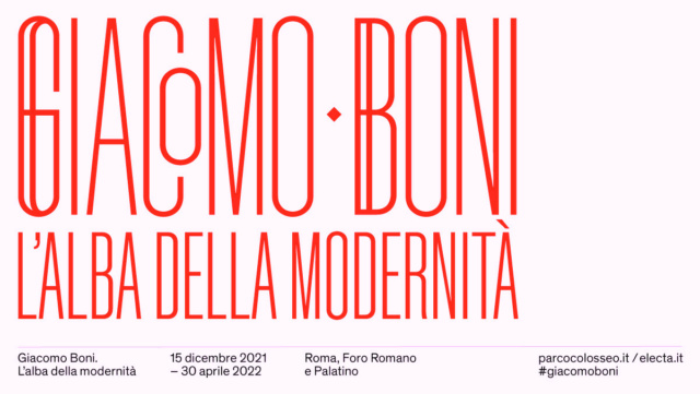 della - OmoGirando la mostra Giacomo Boni, l’alba della modernità al Foro Romano - Dom 13 febbraio, ore 9:30 Gb_adv10