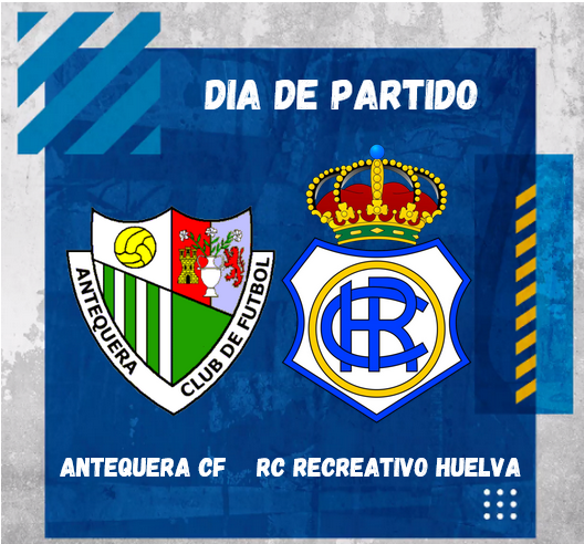 PRIMERA FEDERACION TEMPORADA 2023/2024 JORNADA 28 ANTEQUERA CF-RECREATIVO (POST OFICIAL) 01401