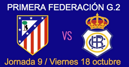 PRIMERA FEDERACION 2024/2025 JORNADA 9 CLUB ATLETICO MADRID B-RECREATIVO (POST OFICIAL) 06563