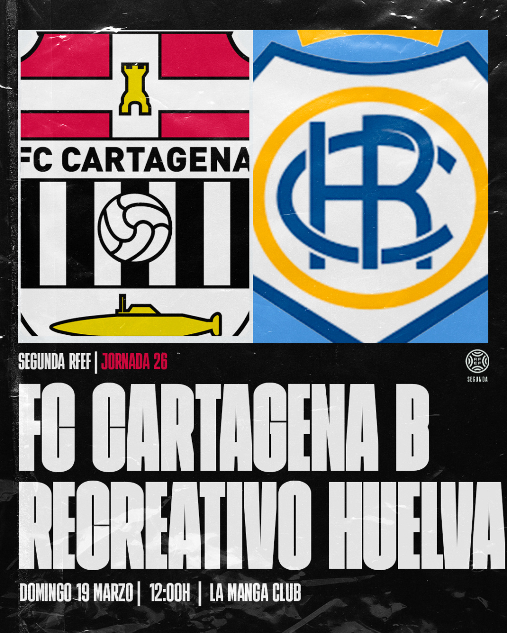 2ª RFEF GRUPO IV TEMPORADA 2022/2023 JORNADA 26 FC CARTAGENA B-RECREATIVO (POST OFICIAL) 07101