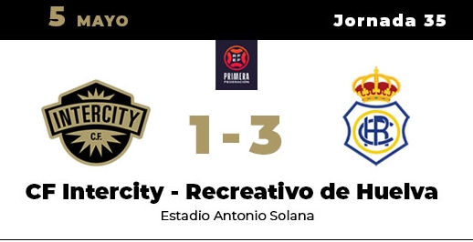 PRIMERA FEDERACION TEMPORADA 2023/2024 JORNADA 35 CF INTERCITY-RECREATIVO (POST OFICIAL) 09396